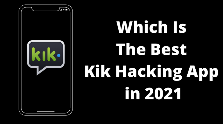 Která je nejlepší aplikace Kik Hacking v roce 2022?