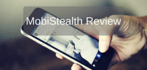 Bewertung von Mobistealth Handy-Spion-App