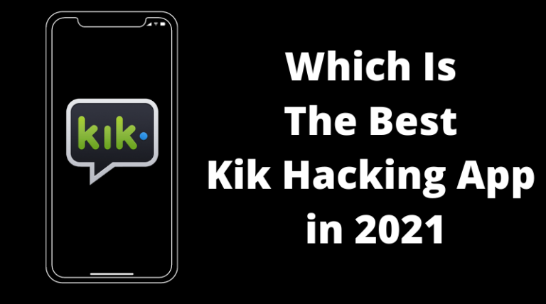 Vilken är den bästa Kik Hacking-appen 2022?